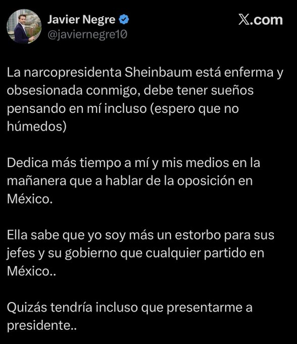 antonovlatam's tweet photo. Como Mexicano declaro a Javier Negre como "PERSONA NOGRATA" por insultar y seguir la retórica frase que la derecha no se cansa de estar insistiendo la colusión con los delincuentes a la presidenta de México.
Estás de acuerdo conmigo? https://t.co/KsQiqRvpDz