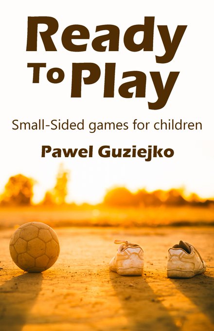 Pavfunball's tweet photo. Kids are always 'Ready to Play' ! This 📕 share with you age appropriate game ideas in which young players are face the problems and try to find solution in realistic &amp; relevant game situations content!
👇
https://t.co/V3KLrVNCzk
https://t.co/MUDqQxmZMy https://t.co/OeuIgczYkO