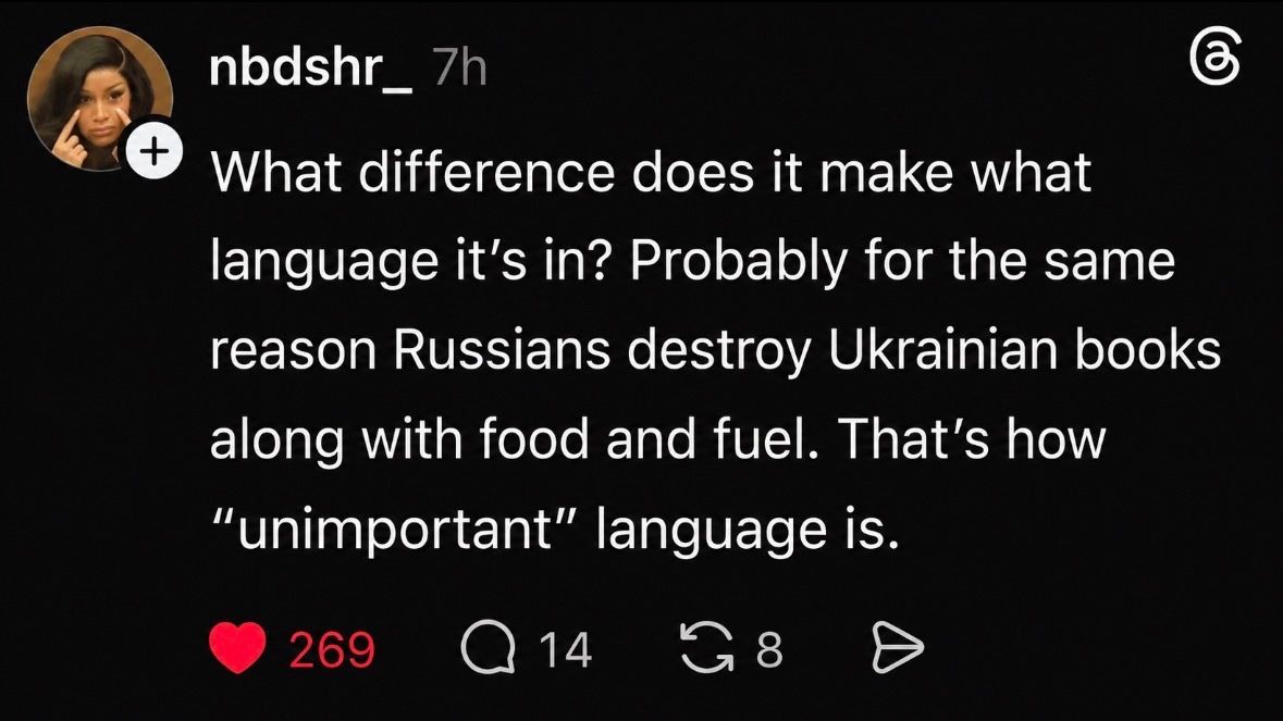 Oksii33's tweet photo. If Ukrainian language “doesn’t matter,” why has Russia spent centuries trying to erase it? https://t.co/PwKvO2MU0a