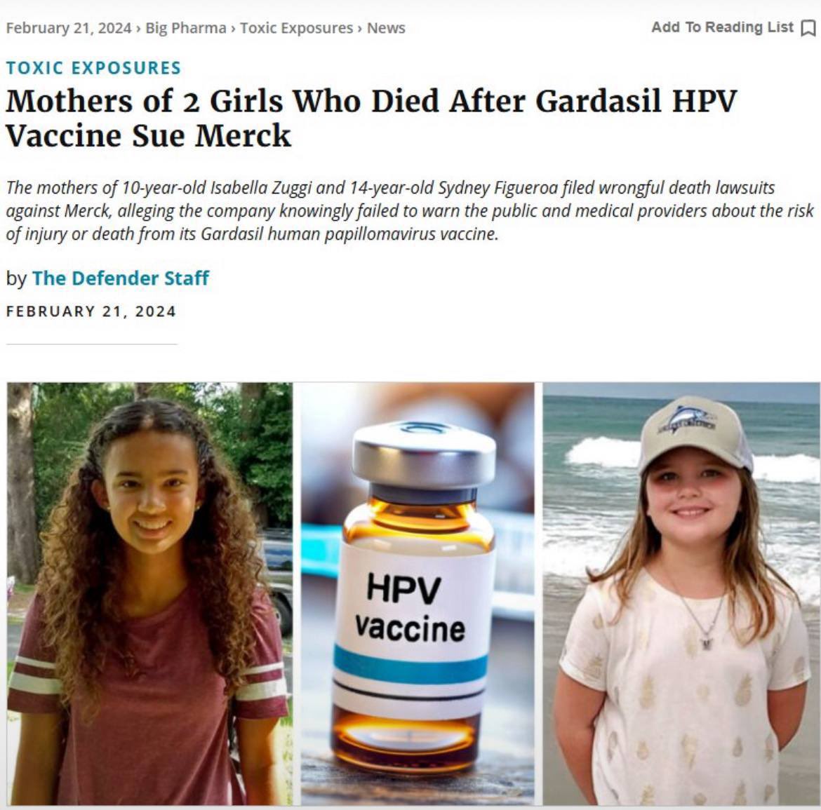 dessere88fenice's tweet photo. Questo è qualcosa che ogni genitore dovrebbe sapere...

Le madri di due ragazze decedute dopo la vaccinazione contro il papilloma umano (HPV) con Gardasil stanno intraprendendo azioni legali contro Merck.

Hanno presentato denunce contro il produttore del vaccino, sostenendo che questo abbia causato la morte delle loro figlie.

Isabella Zuggi, solo 10 anni e precedentemente in buona salute, ha ricevuto una dose in agosto 2022. 
In poche settimane, ha sviluppato forti mal di testa, febbre e sintomi neurologici. I medici hanno diagnosticato una malattia autoimmune (MOG). 
È morta a causa di encefalite acuta meno di tre mesi dopo. La sua madre afferma che nessuno l'aveva avvertita della possibilità di tali conseguenze.

Sydney Figueroa ha ricevuto due dosi, a partire dalla sua undicesima età. 
È passata da una giovane atleta a una persona costretta a usare una sedia a rotelle, affetta da POTS (sindrome da disfunzione autonomica), dolore neuropatico, con un sondino per l'alimentazione e la necessità di assistenza continua. 
È morta a 14 anni a causa di un'embolia polmonare, legata alla sua prolungata immobilità e alle malattie autoimmuni.