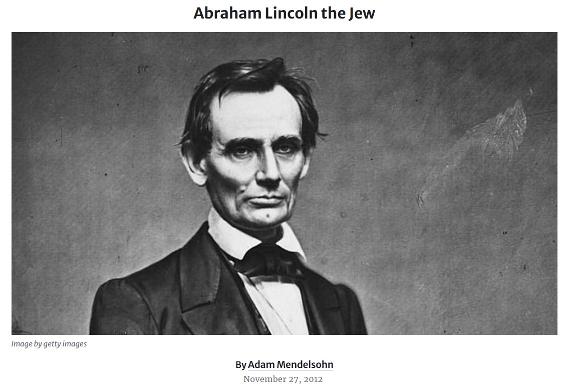 Very_0wn's tweet photo. Adam Mendelsohn: Abraham Lincoln the jew
'jews were in the midst of celebrating Passover; now Lincoln, like Moses, had succumbed at the threshold of the Promised Land. Rabbi Isaac Mayer Wise proclaimed: “Abraham Lincoln supposed [himself] to be a descendant of Hebrew parentage.”' https://t.co/Hf4gCzVCgB