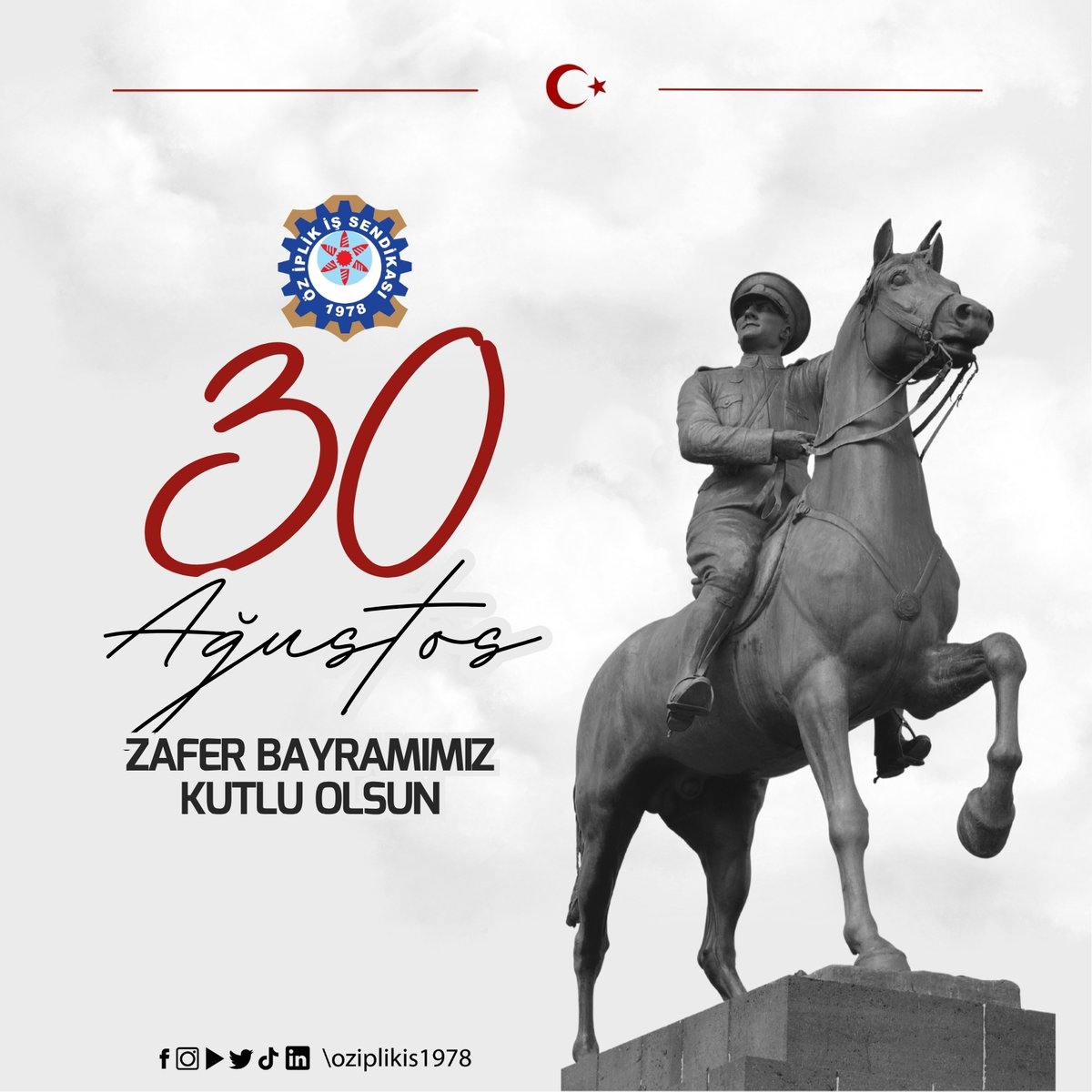 oziplikis1978's tweet photo. 30 AĞUSTOS ZAFER BAYRAMIMIZ KUTLU OLSUN

Ülkemizin  bağımsızlık mücadelesinin en büyük zaferlerinden birinin simgesi olan 30 Ağustos Zafer Bayramımız kutlu olsun. Başta Gazi Mustafa Kemal Atatürk olmak üzere, bağımsızlığımız uğruna mücadele eden tüm kahramanlarımızı saygı, minnet ve rahmetle anıyoruz.