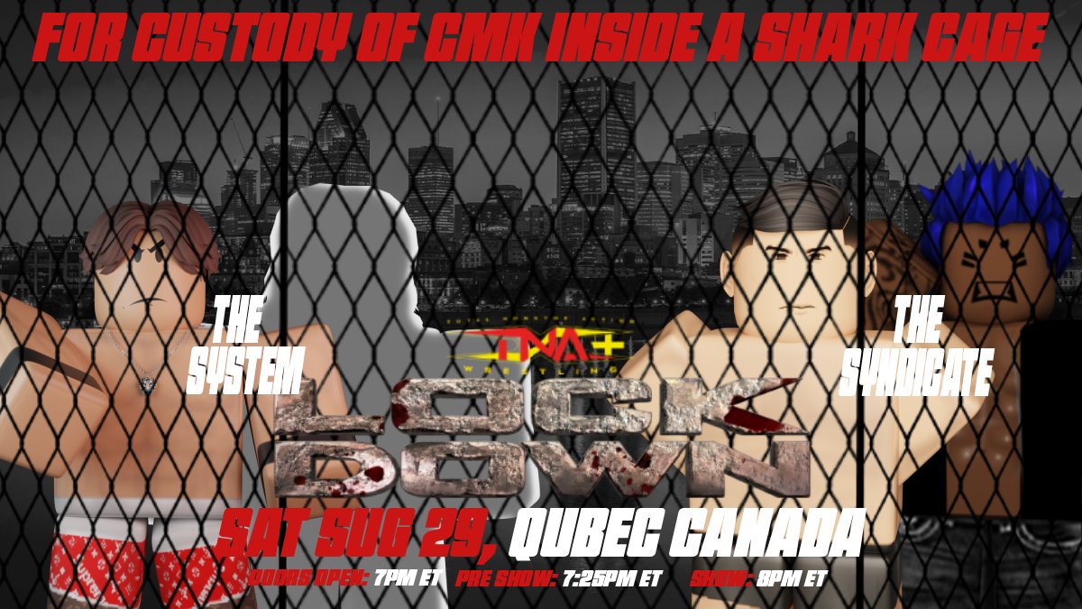 TNARBLX's tweet photo. IN JUST UNDER A HOUR TNA ON ROBLOX PRESENTS #LOCKDOWN LIVE FROM QUBEC CANADA DOORS OPEN AT 7PM WE HAVE THESE MATCHES AND SO MUCH MORE PLANNED FOR YALL https://t.co/1J1rIe6V5i