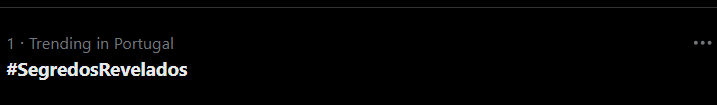 helena889593's tweet photo. ATÉ AQUI EM PORTUGAL OS #SegredosRevelados ESTAO EM TOP 1 NOS TRENDING TOPICS. foda https://t.co/j0SpqQqoDF