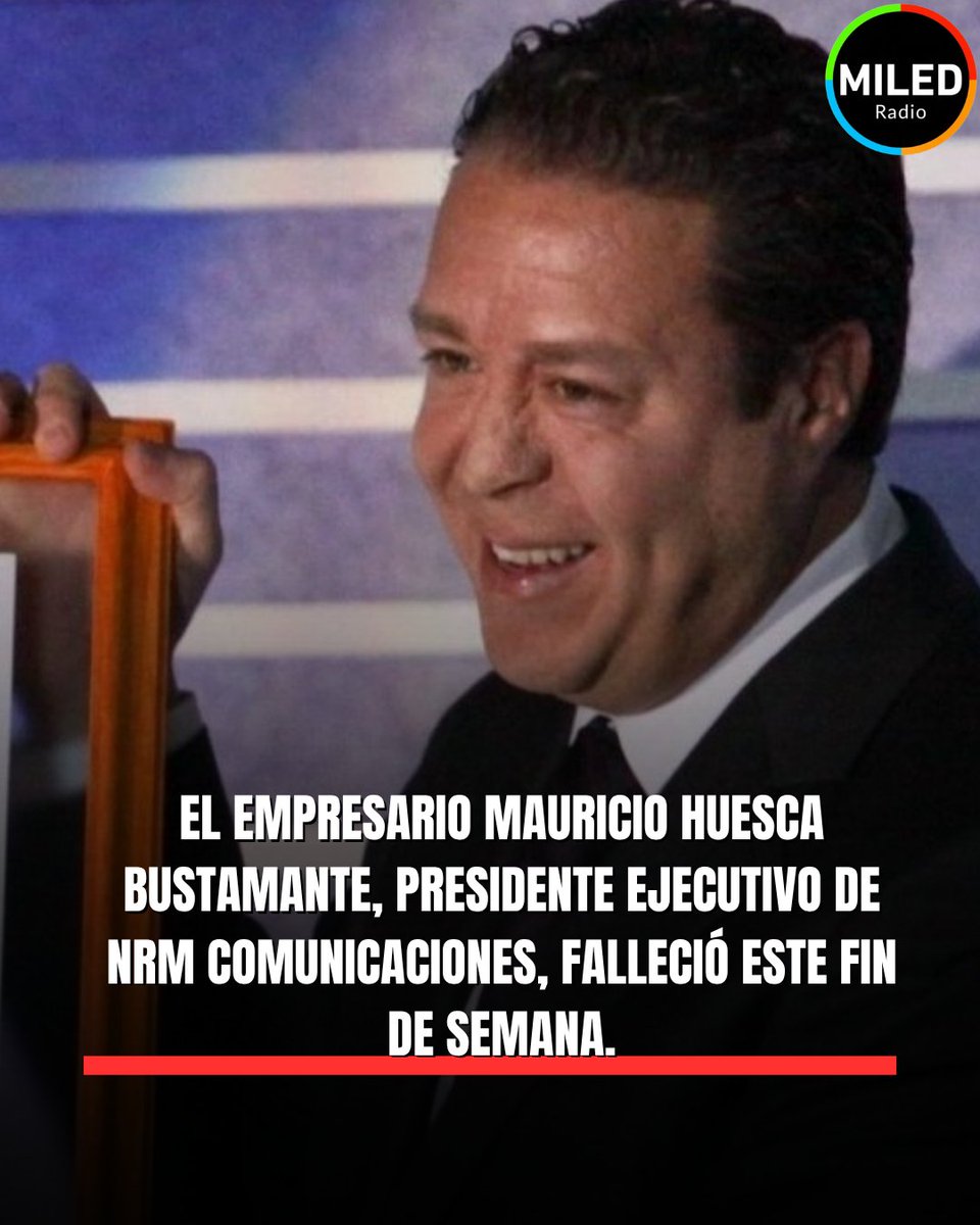 noticiasmiled's tweet photo. El empresario Mauricio Huesca Bustamante, presidente ejecutivo de NRM Comunicaciones, falleció este fin de semana.

Integrantes del sector radiofónico y autoridades federales expresaron sus condolencias ante la pérdida del destacado radiodifusor.

#Noticias #Radio #México #NRMComunicaciones #noticiasMILED