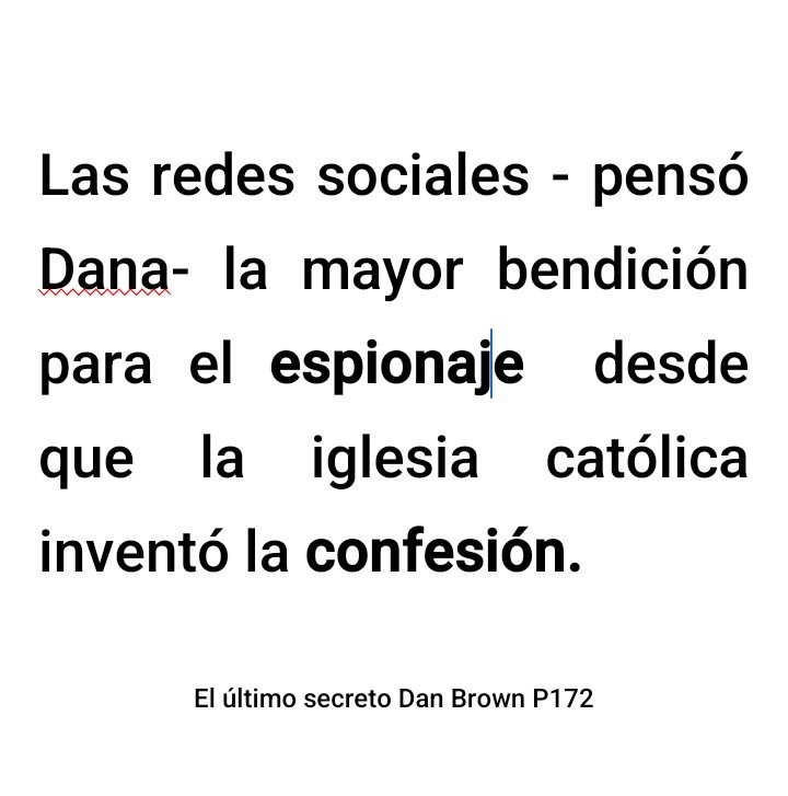 apostolfin's tweet photo. #Fercas26 #provocaciónneuronal
Las $redessociales - pensó Dana- la mayor bendición para el #espionaje desde que la #iglesiacatólica inventó la #confesión.
El último #secreto @AuthorDanBrown https://t.co/4jVK4icVZf