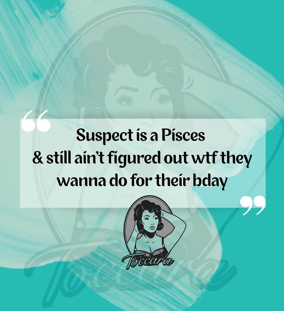 iamtoccarajjyam's tweet photo. Suspect, a Pisces, still isn’t sure what they wanna do for their birthday 03/13 😩🫣🤪 https://t.co/S8m3WSAKUa