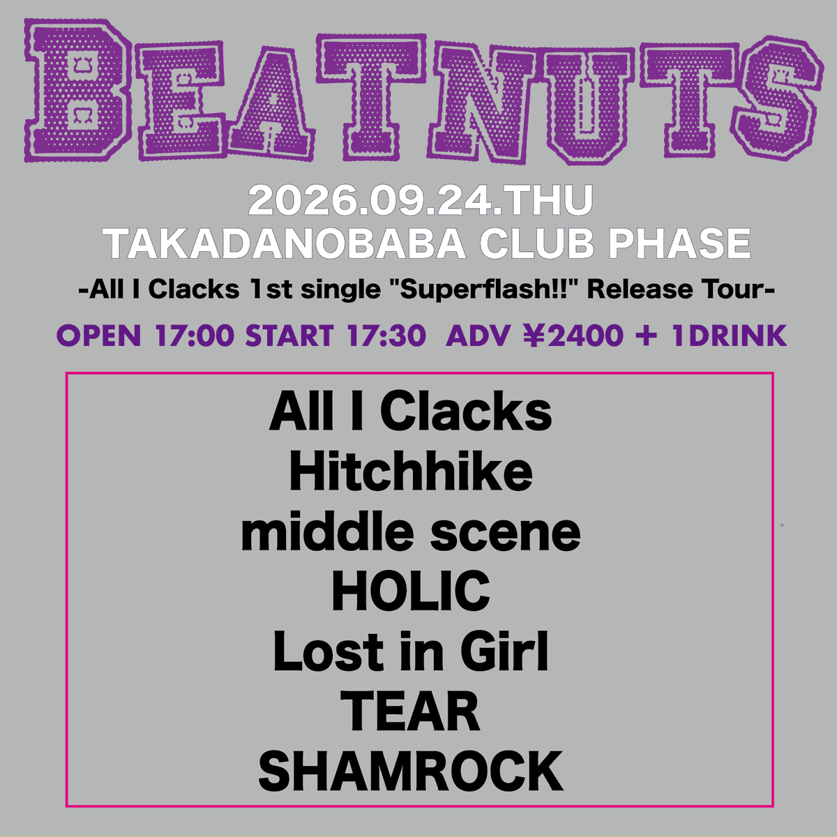 BEATNUTS_YUUKI's tweet photo. 🌕🦍本日🦍🍡
『BEATNUTS』@CLUBPHASE
-All I Clacks 1st single "Superflash!!" Release Tour-

出演：
All I Clacks / Hitchhike / middle scene / HOLIC /
Lost in Girl / TEAR / SHAMROCK

OPEN 17:00/START 17:30　 
ADV ￥2,400/D別

皆様お待ちしております！ https://t.co/NT46OdMoFY
