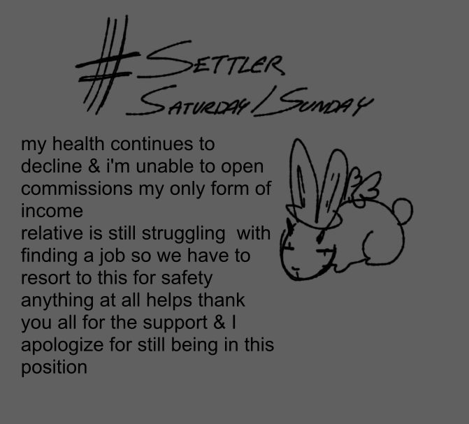 angayls's tweet photo. #SettlerSaturday #MutualAid
hola my health is still declining &amp; our safety relies on making rent we have until the first to get 360 currently at 3/360$ with 357$ left to go safety depends on it
https://t.co/RRdxMaJvDr
https://t.co/V1APGGxpB3
cshpp: angelldoves https://t.co/9hrTzRNLjt