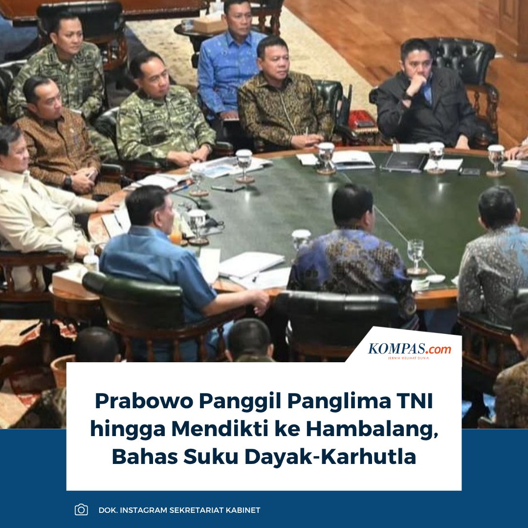 kompascom's tweet photo. Baca di sini: https://t.co/l6KgfnQUKL

Prabowo panggil Panglima TNI hingga menteri ke Hambalang untuk bahas perekrutan prajurit Dayak, penanganan bencana, dan karhutla di Kalimantan-Sumatra.

~IQ #Prabowo #Karhutla https://t.co/DMwwkW8Qf5