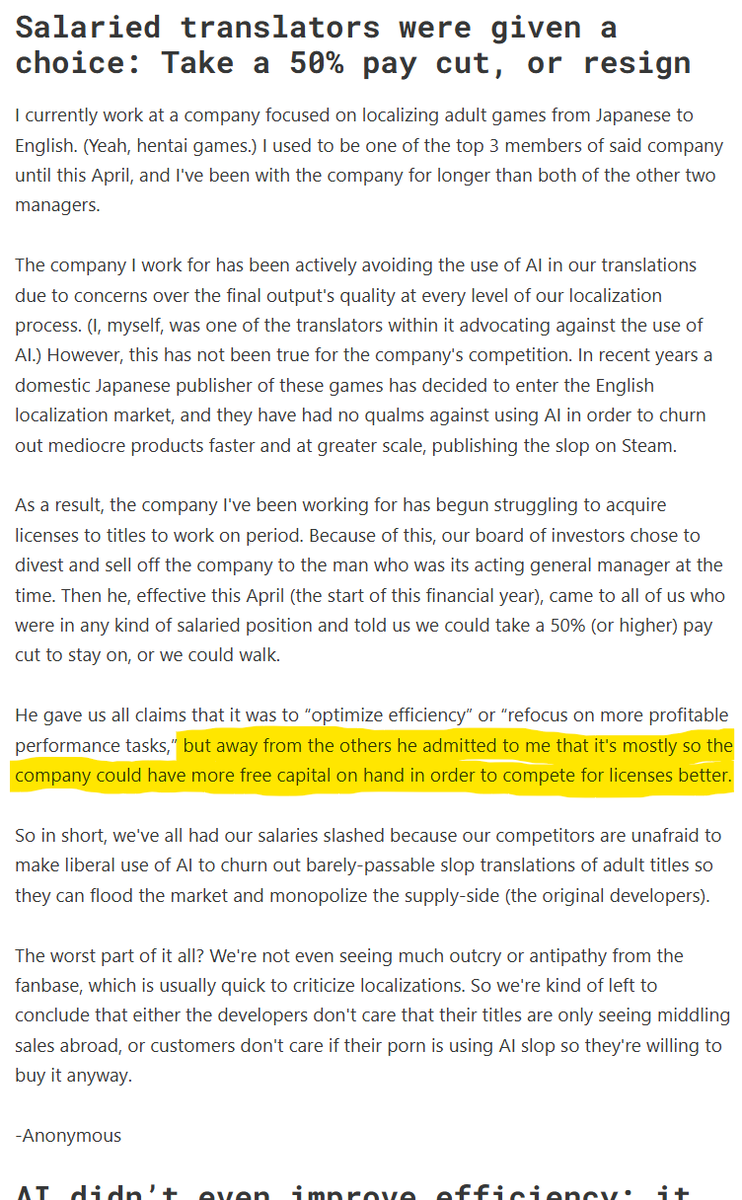 opg_001's tweet photo. Boss gave every salaried translator at the company the same choice this April: take a 50% pay cut, or resign

Longer tenure than anyone else in management. Took the cut

The company localizes Japanese adult games (aka hentai) into English. For years it refused to touch AI, because at every stage of the process the output came back worse. The competition made the opposite call - a Japanese publisher started handling its own English releases, ran the scripts through a model, and shipped fast and cheap

That publisher started winning licenses. The company started losing them. Investors divested, sold to the acting general manager, and he halved everyone salaried

Publicly he called it "optimizing efficiency"

Privately, he admitted the actual reason: he needed free capital on hand to outbid a machine for the right to do the work by hand

There's been almost no backlash. Isn't it a fanbase that will argue for a week about one mistranslated honorific? And it's buying the AI versions in silence

So which is it? Did people stop being able to tell the difference, or did they never care in the first place?