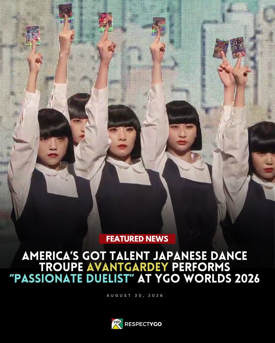 Respect_YGO's tweet photo. LOOK:  Japanese dance troupe and America's Got Talent stars "Avantgardey" made a surprise appearance as they perform a “Passionate Duelist” routine at the Yu-Gi-Oh! World Championship 2026 finals at Tokyo Garden Theater.

The America’s Got Talent standouts used their trademark unison, bob wigs, and school-uniform look while holding several Prismatic Secret Rare Overframe cards (also known as Starlight Extended Arts in TCG) in the beginning of the performance.