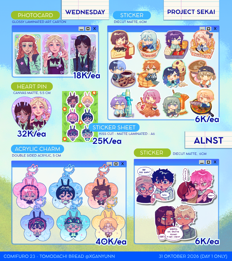 xganyunn's tweet photo. [🔄and💙are appreciated!]
My #CF23 PO is now open!

🗓️30 Aug - 12 Sep 2026
📦Pick Up (Day 1) &amp; Mail Order (INA 🇮🇩)
🔗https://t.co/BptcjGkSSY

🛸Witch Hat Atelier, NewJeans, TADC, PRSK, original, HSR, CSM, lookback, Superbat, Wednesday, wenclair
#CF23catalogue #comifuro23
(1/2) https://t.co/XmNlXuXuVb