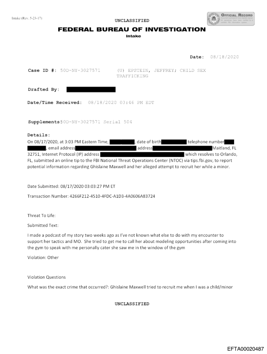 epsteinsearchin's tweet photo. Ghislaine Maxwell's name went into the FBI tip line on August 17, 2020.

Asked what crime occurred, the woman wrote: "Ghislaine Maxwell tried to recruit me when I was a child/minor"

The FBI filed it into its Jeffrey Epstein child sex trafficking case. https://t.co/HhVvwNHu2W