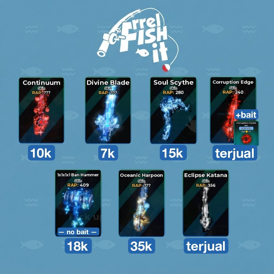 frrel16's tweet photo. wts | want to sell | skin rod
—
Continuum 10k
Divine Blade 7k
Soul Scythe 15k
Ban Hammer (no bait) 18k
Oceanic Harpoon 35k
—
💳 spay, gopay, seabank, avrekber fee u. (belum bikin qris merch eheh)
mt after dm, thanks^^ #zonauang https://t.co/pEsMTmJq7u