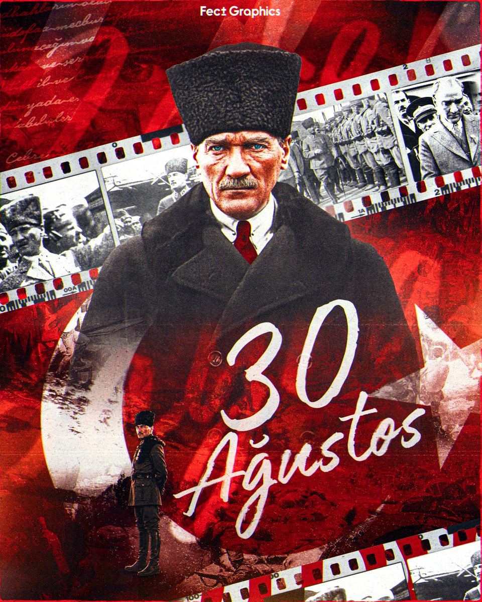 FectGraphics's tweet photo. “İlk hedef Akdeniz’di; ebedî hedef bağımsızlık!”

Başkomutan Gazi Mustafa Kemal Atatürk’ün izinde, 30 Ağustos Zafer Bayramımız kutlu olsun! 🇹🇷 https://t.co/kCfPpMpT5q