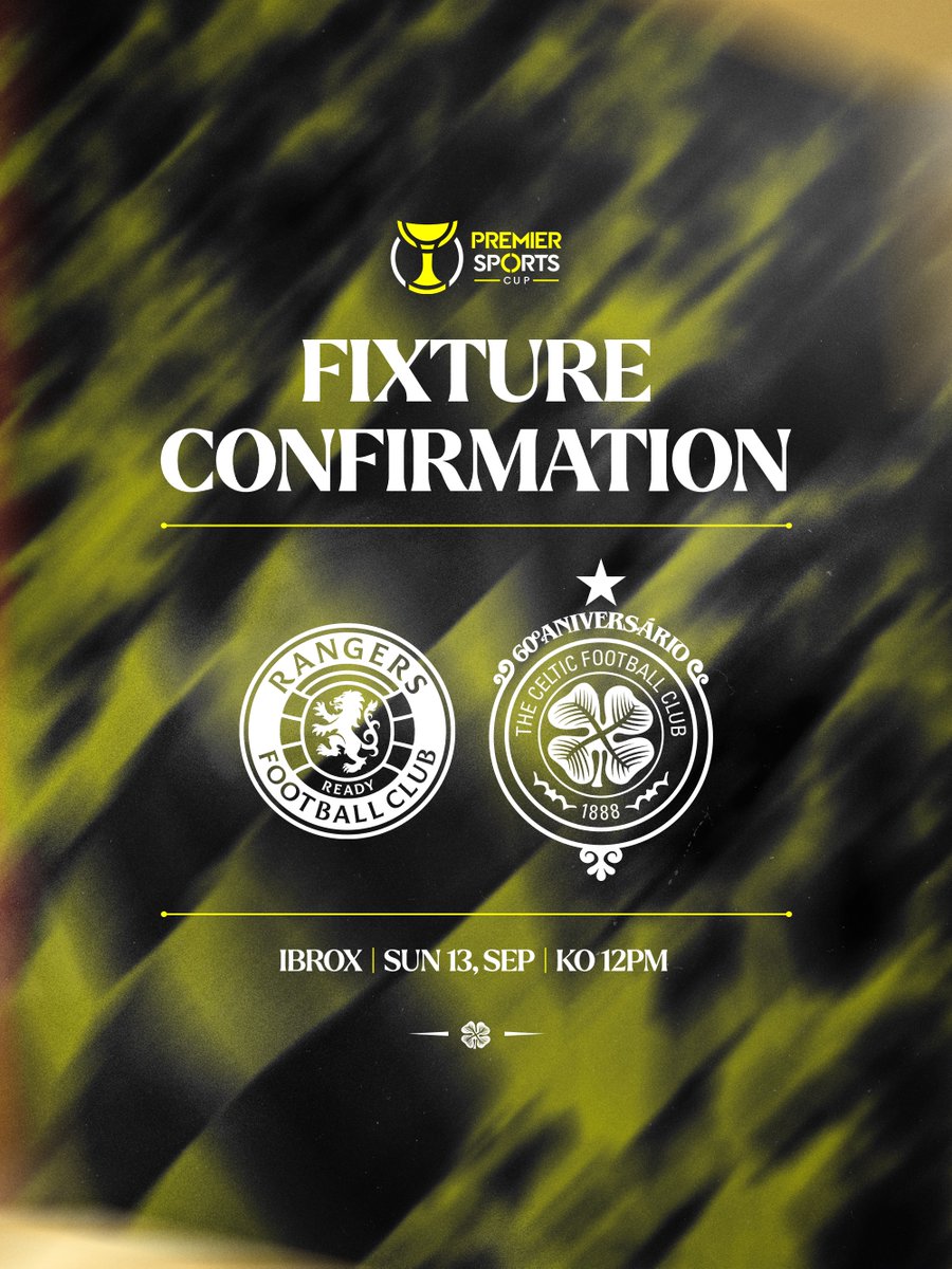 CelticFC's tweet photo. 📅 Fixture confirmation for our #PremierSportsCup Quarter-Final against Rangers ⤵️

#CelticFC🍀 https://t.co/LJal15uhL8