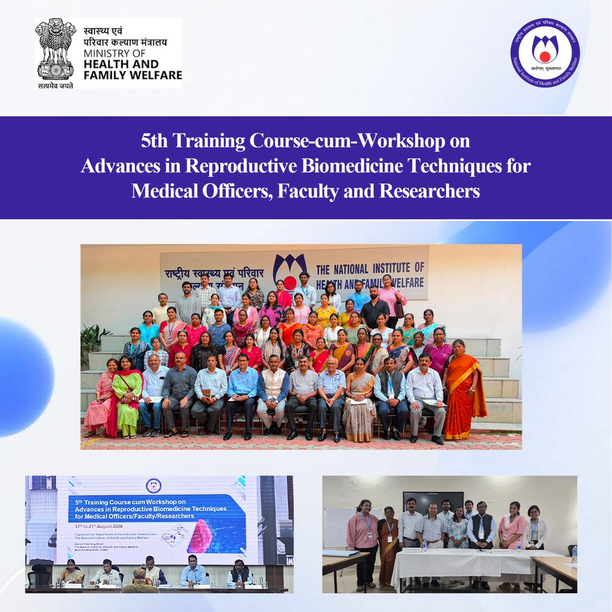 NIHFWofficial's tweet photo. The Department of Reproductive Biomedicine, NIHFW organised 5th Training Course-cum-Workshop on Advances in Reproductive Biomedicine Techniques for Medical Officers, Faculty &amp; Researchers, from 17-21 August 2026, under guidance of Dr. S. Ramachandra Rao, Course Coordinator, NIHFW https://t.co/7jnR4cSJqT