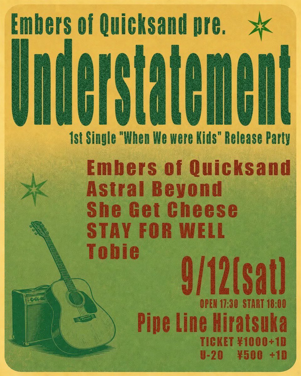 astralbeyond_jp's tweet photo. 2026.9.12(Sat) Embers of Quicksand @E_o_Q_KNGW pre.
「Under statement」 1st Single "When We were Kids" Release Party
At.Pipe Line Hiratsuka
Open 17:30 Start 18:00
🎫/¥1,000＋1D U20/¥500＋1D

w/
Embers of Quicksand
She Get Cheese
STAY FOR WELL
Tobie

取り置きはDMまでお願いします🙏 https://t.co/C7o6V5s4VA