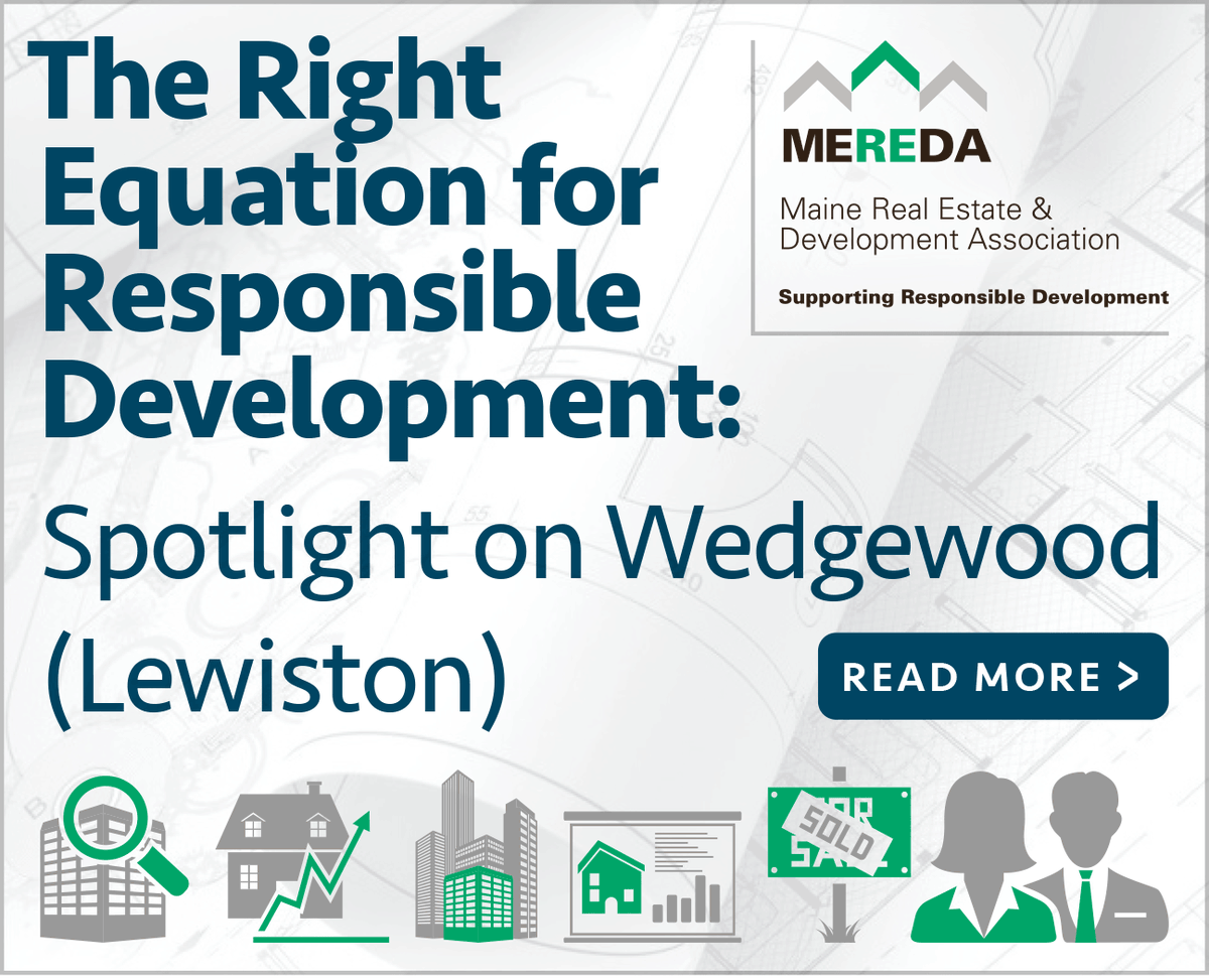 MEREDA2's tweet photo. Maine Real Estate Insider: 8.18.26 - The Right Equation for Responsible Development: Spotlight on Wedgewood (Lewiston) Read More Here -- https://t.co/5fwhFO8uZF https://t.co/qIbEEH4AIQ