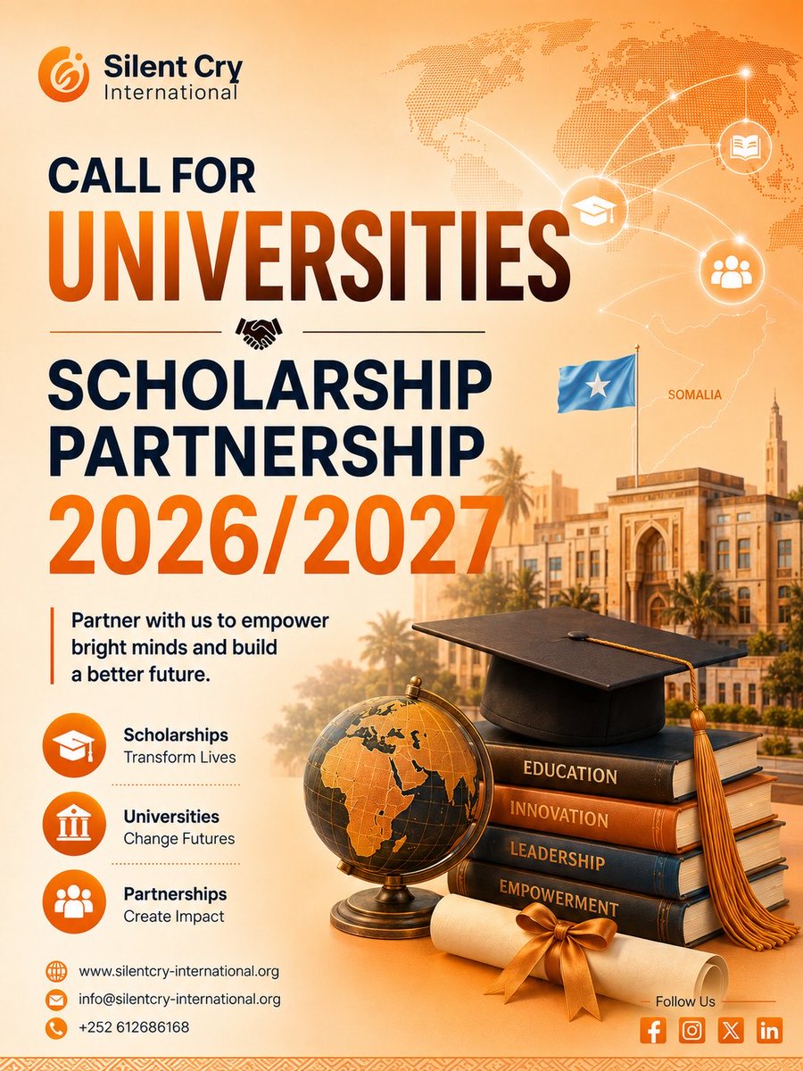 SilentCryOrg's tweet photo. 🎓 CALL FOR UNIVERSITIES | 2026/27

Silent Cry International invites universities to partner with us by offering full or partial scholarships to deserving Somali students.

🤝 Empower youth. Create impact.

📅 Deadline: 21 Aug 2026
🔗 Apply: https://t.co/s3tNuLjqmn https://t.co/Bu4tF3xqmC