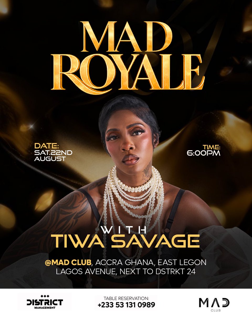 PulseGhana's tweet photo. Accra, get ready!
TIWA SAVAGE! The Queen of Afrobeats takes over MAD Royale on 22nd August, 2026 at 6 PM!
Pull up Early. The throne is waiting.
Grab your tickets nowโคโ๐ฅ
#featuredpost #MADRoyale #TiwaSavage #MADClub https://t.co/Igf26SljSd