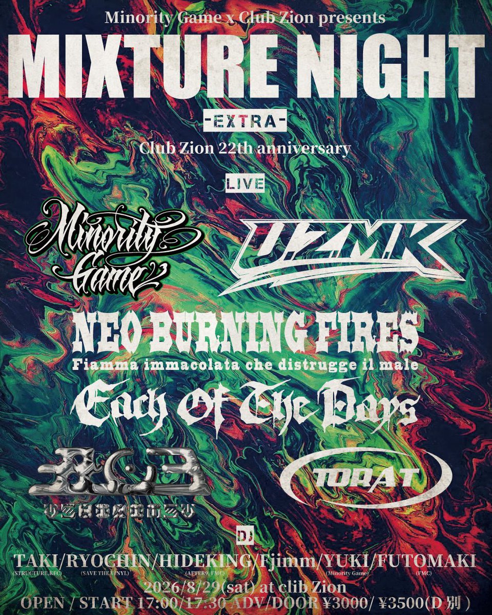 MinorityGame's tweet photo. 🔥 NEXT WEEKEND / DAY 1🔥
いよいよ来週末！
UZMKと東海2DAYS帯同!!

DAY.1
8/29はMinority Game × Club Zion共同企画!!
「MIXTURE NIGHT -EXTRA-」
Club Zion 22周年スペシャル🎉

8/29(SAT) 上前津Club Zion
Minority Game x Club Zion presents
MIXTURE NIGHT -EXTRA-
Club Zion 22th anniversary https://t.co/fGtcdkm9i6
