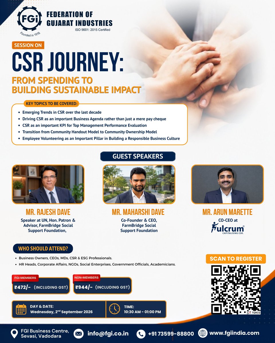 FGIGujarat's tweet photo. Join FGI for “CSR Journey: From Spending to Building Sustainable Impact” with Mr. Rajesh Dave, Mr. Maharshi Dave & Mr. Arun Marette.
2nd Sept, 2026 | 10:30 AM – 1 PM | FGI Business Centre, Sevasi, Vadodara.
Register: https://t.co/0SGPg4EuYk
#FGI #CSR #SustainableImpact https://t.co/GKSqlp7NM9