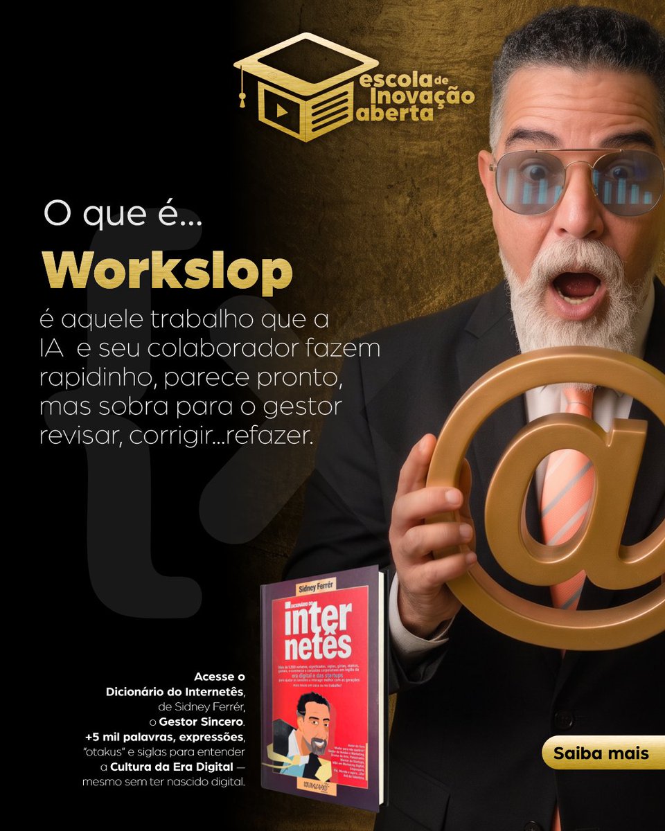 Sidney_Ferrer's tweet photo. 🤖 WORKSLOP: você pede uma tarefa ao staff e ela volta rapidinho. 

Parece eficiência, até você descobrir que terá de revisar tudo.

A IA faz. Você responde pelo resultado.

📖 Dicionário do Internetês: +5 mil termos. 
Acesse Grátis: https://t.co/i0wbgjTvOC https://t.co/tPRUhbipDA