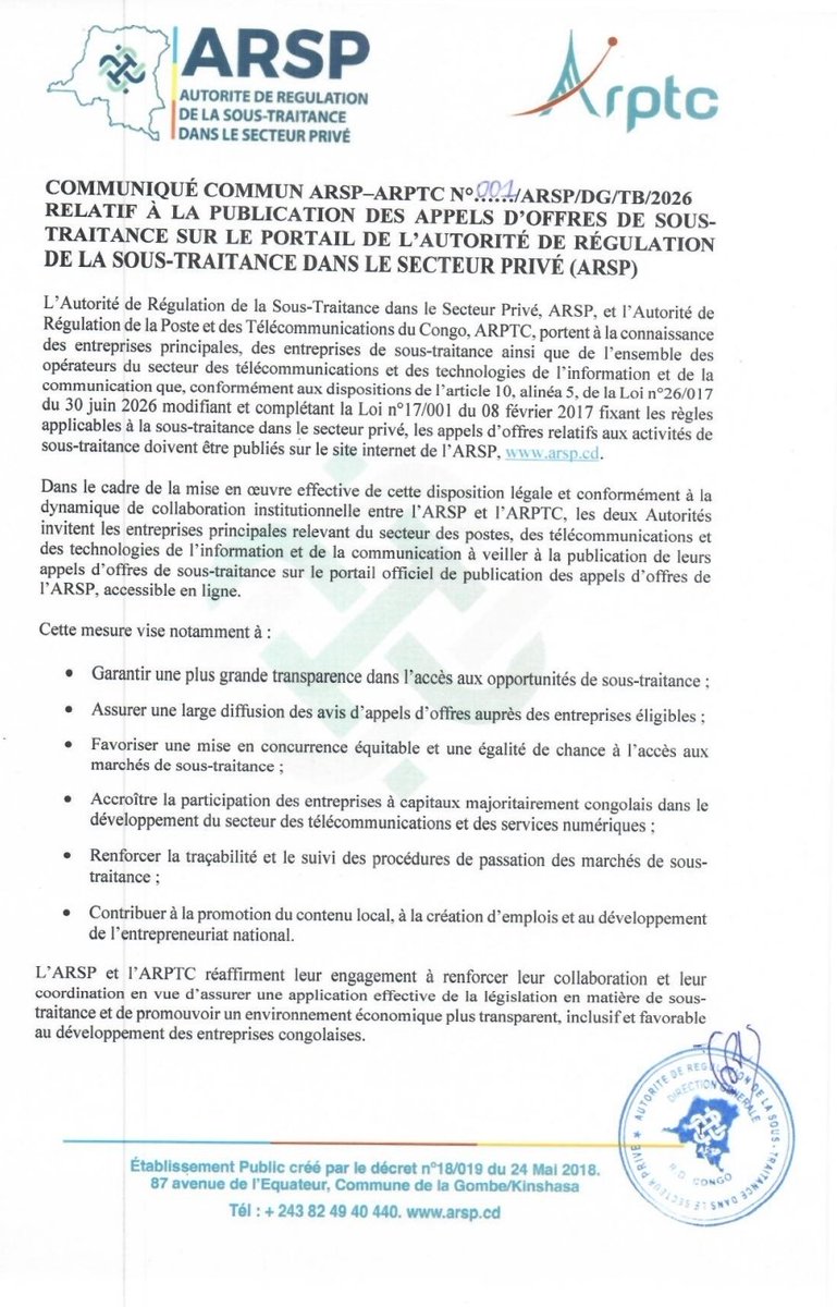 Newscd15's tweet photo. #RDC : Les appels d’offres de sous-traitance dans les télécoms doivent désormais être publiés sur le portail officiel de l’#ARSP (Communiqué conjoint ARSP-ARPTC)

L’Autorité de Régulation de la Sous-traitance dans le Secteur Privé (ARSP) et l’Autorité de Régulation de la Poste et des Télécommunications du Congo (ARPTC) rappellent aux entreprises du secteur des télécommunications et du numérique que les appels d’offres relatifs aux activités de sous-traitance doivent être publiés sur le site internet de l’ARSP, https://t.co/TtotndkTU9.

Cette exigence, rappelée dans un communiqué conjoint signé le 17 août 2026 par le Directeur général de l’ARSP, Juan Ted Beleshayi Kasanda, et le président du Collège de l’ARPTC, Christian Katende, s’inscrit dans l’application des dispositions légales régissant la sous-traitance en République démocratique du Congo.
Les entreprises principales relevant des secteurs des postes, des télécommunications et des technologies de l’information et de la communication sont ainsi invitées à publier leurs appels d’offres de sous-traitance sur le portail officiel de l’ARSP, accessible à l’adresse https://t.co/TtotndkTU9.

Cette mesure vise à garantir davantage de transparence dans l’accès aux opportunités, à assurer une large diffusion des appels d’offres et à favoriser une concurrence équitable, notamment au profit des entreprises à capitaux majoritairement congolais.

L’ARSP et l’ARPTC entendent également, à travers cette collaboration, renforcer la traçabilité des procédures de passation des marchés, promouvoir le contenu local, favoriser la création d’emplois et soutenir le développement de l’entrepreneuriat national.