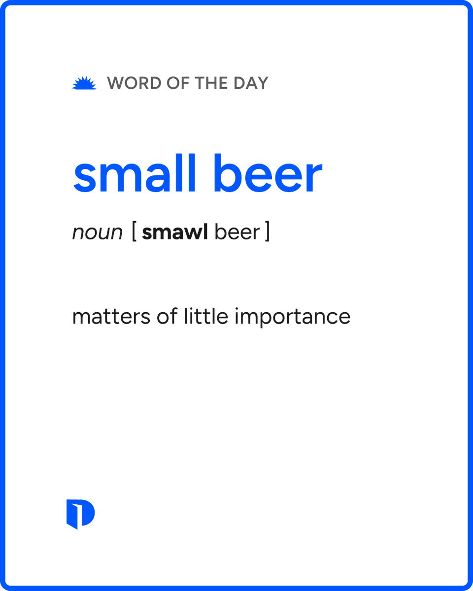 Dictionarycom's tweet photo. Today's #WordOfTheDay is small-beer. 

Learn more about this word: https://t.co/UlStPMwRvt https://t.co/DabehpYma3