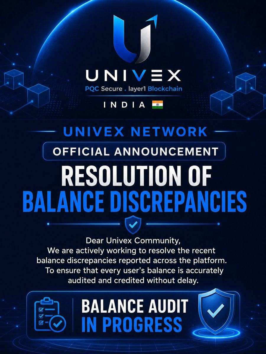 Univex_India's tweet photo. 📢 Official @Univex_Network 

Update: We’re actively resolving reported balance discrepancies. Every user balance is being carefully audited to ensure accurate crediting without delay. Thank you for your patience and continued support.

Code : Tokajikurariri

#Univex #UVX  #PQC https://t.co/4r9xQCpJ8I