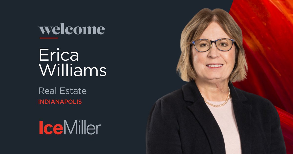 IceMillerLLP's tweet photo. Please join us in welcoming Erica Williams to @IceMillerLLP as Of Counsel in our Real Estate, Environmental and Energy Law (REEL) practice group.

Connect with Erica today: https://t.co/XFNewlTgXS

#Leasing #RealEstateLaw #CommercialRealEstate https://t.co/XwKBSCnBin