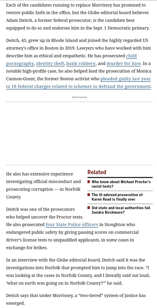 BoozeyBeauty's tweet photo. Per the Boston Globe:

Norfolk County isider Greg Connor "says it’s wrong to judge the office by two cases." (O'Keefe and Birchmore) 🚩

Adam Deitch "has extensive experience investigating official misconduct and prosecuting corruption — in Norfolk County."

".. the Globe editorial board believes Adam Deitch, a former federal prosecutor, is the candidate best equipped to do so and endorses him in the Sept. 1 Democratic primary."

"Based on his breadth of experience and legal acumen, we believe Adam Deitch is that candidate."