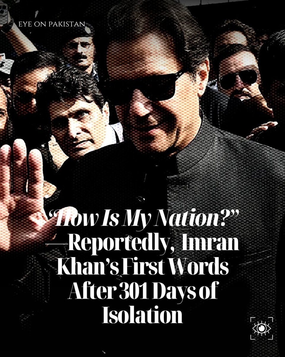 eyeonpakistan_'s tweet photo. After reportedly spending 301 days in isolation, Imran Khan asked a simple but powerful question upon meeting his sister:

“How is my nation?”

Despite months of isolation and separation from his family, his first concern was reportedly the people of Pakistan. 🇵🇰

The quote is being reported and should be attributed as such.