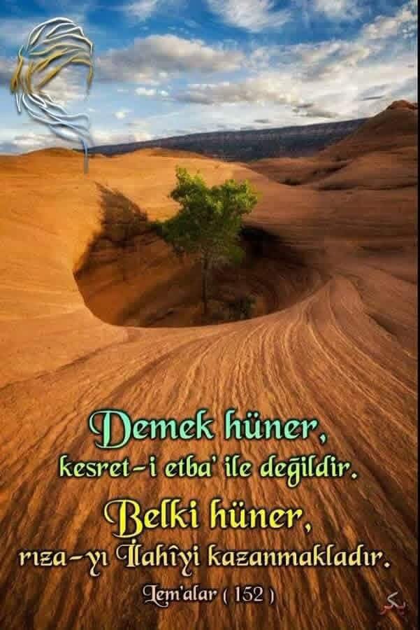 semaceyhanlassi's tweet photo. Cenâb-ı Hakk’ın rızası ihlâs ile kazanılır; kesret-i etbâ’ ile ve fazla muvaffakiyetle değildir. Çünkü onlar, vazife-i İlâhiyeye ait olduğu için, istenilmez, belki bazen verilir.
#Risale-i #Nurdan, #Lemalar, #Yirminci #Lem’a, s. 376. https://t.co/PB5xjxoWxh