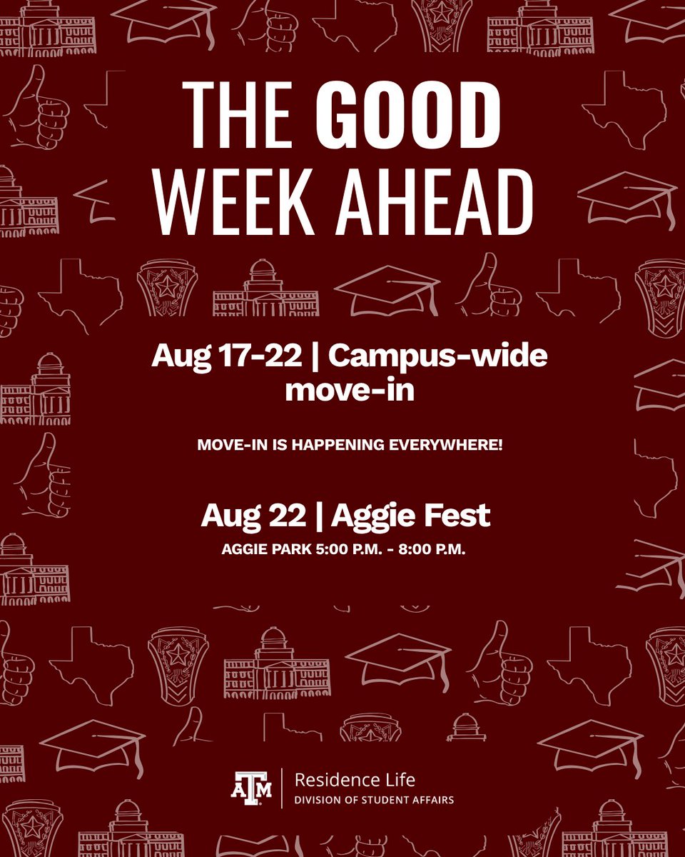 TAMUResLife's tweet photo. Make it a good week to get ahead. Stop by Aggie Fest on Saturday to get to know the campus after moving in!

#TAMU #ResidenceLife #AggiesLiveOn https://t.co/EV82aIQDPj