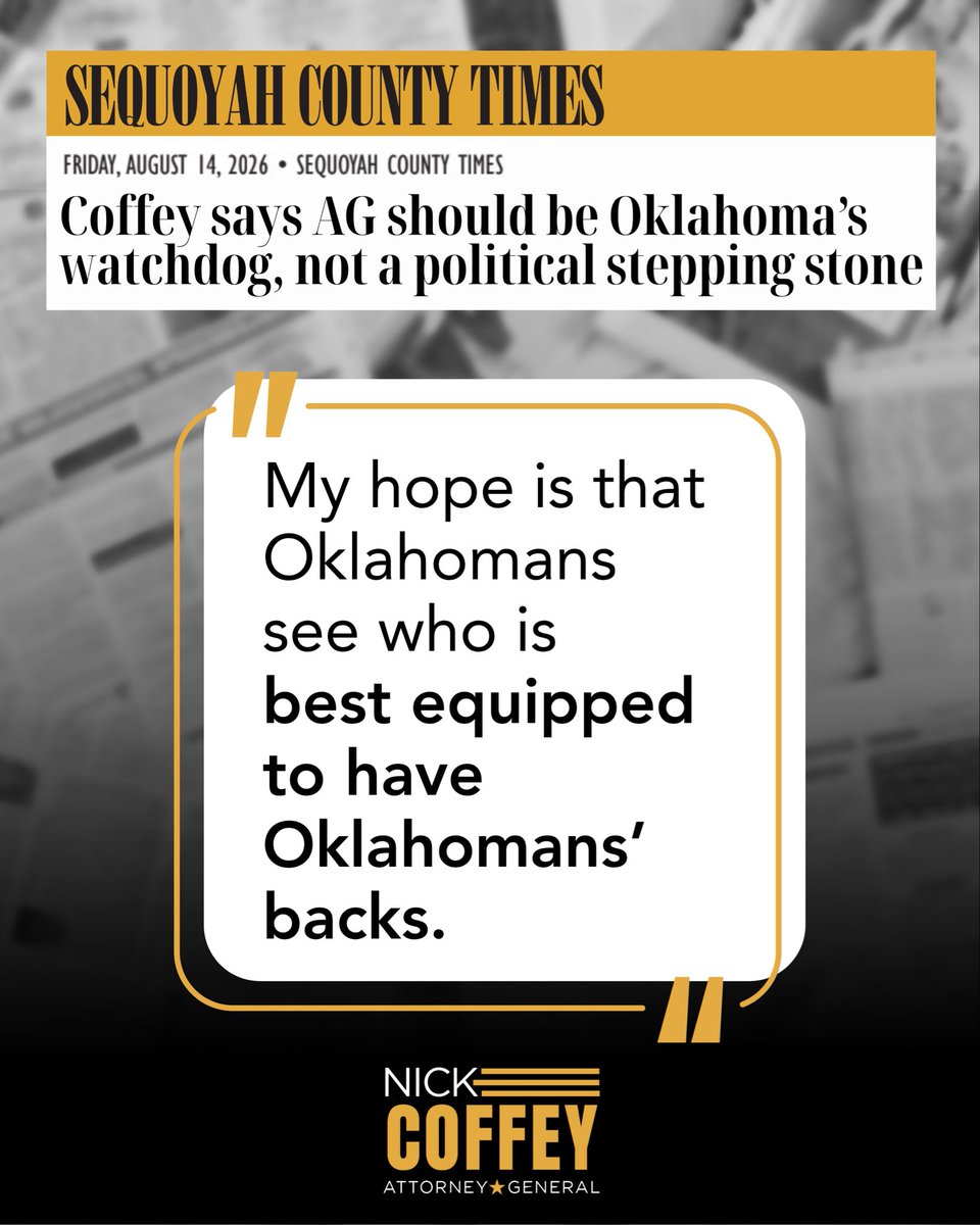 coffeyforok's tweet photo. The Attorney General’s job isn’t to climb the political ladder. It’s to have Oklahomans’ backs.

That’s the job I’m running for.

🔗 Read more here: https://t.co/jb6swIfw7c https://t.co/0RdRqWtBxp