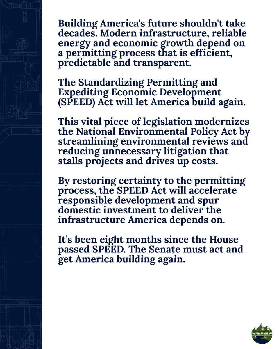 NatResources's tweet photo. Eight months ago, @HouseGOP passed Chairman @RepWesterman's #SPEEDAct.
America cannot compete if America cannot build. Learn more about our solution to the nation’s permitting purgatory ⬇️
#SPEEDAct https://t.co/HURHpaOdA2