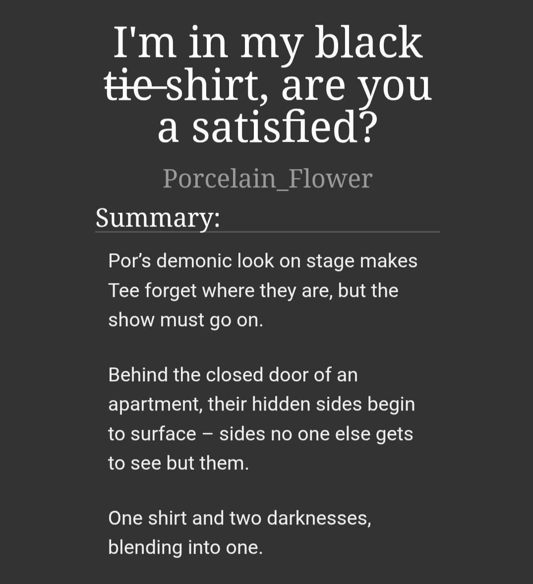 FlowersLain's tweet photo. #teeteepor one-shot fic 🔞 
📍"i'm in my black t̶i̶e̶ shirt, are you a satisfied?"

explicit, 7,4K words. 

🔗https://t.co/ke0xyZJMCi https://t.co/TIfNHfomMw