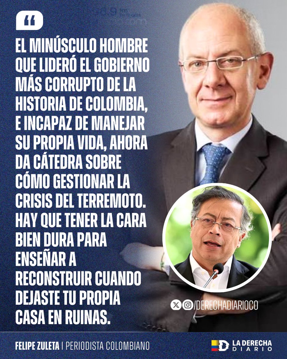 DerechaDiarioCO's tweet photo. 🚨🇨🇴 | LO DESTROZÓ: El periodista Felipe Zuleta explotó contra el drogadicto expresidente Gustavo Petro, quien aprovechó la tragedia del terremoto para dar "lecciones" al Gobierno de Abelardo sobre cómo manejar la emergencia.

“El minúsculo hombre que lideró el gobierno más corrupto de la historia de Colombia, e incapaz de manejar su propia vida, ahora da cátedra sobre cómo gestionar la crisis del terremoto. Hay que tener la cara bien dura para enseñar a reconstruir cuando dejaste tu propia casa en ruinas.”