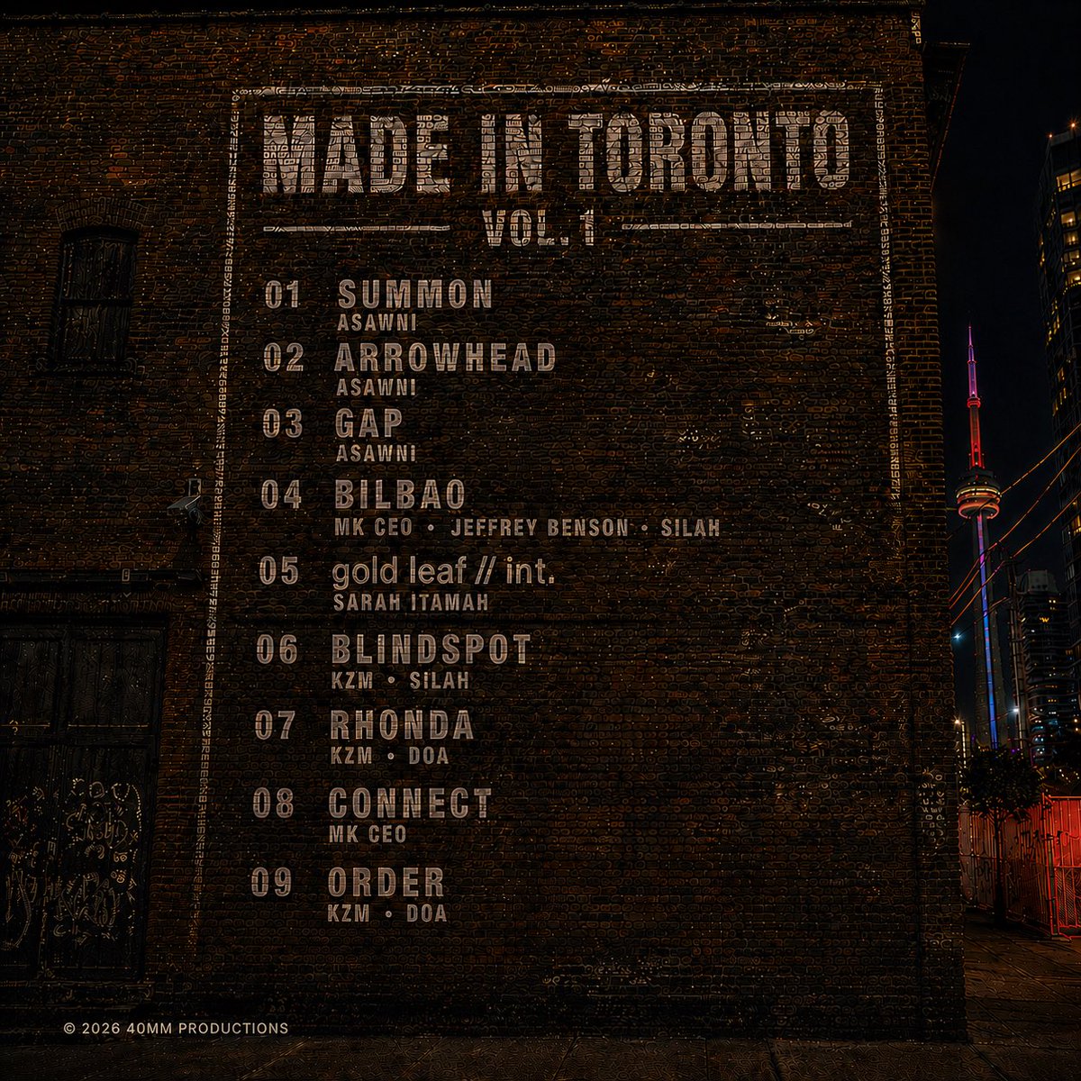 40millimtr's tweet photo. Made In Toronto Vol.I
Out Friday 8/21

2026 © 40MM PRODUCTIONS https://t.co/wuYTVIJ8TA