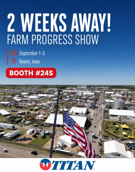 GoodyearFarm's tweet photo. In just 2 weeks, we will be heading to the Farm Progress Show in Boone, Iowa. Stop by Booth #24S to connect with our team and learn how Titan continues to drive innovation in agriculture. 
📅 September 1-3 
📍 Boone, Iowa 
📌 Booth #24S 
We look forward to seeing you there! https://t.co/qcwSeJY7QB