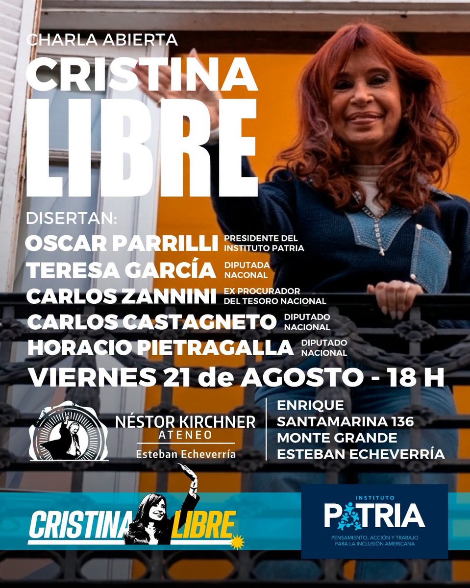 DIAZKARY's tweet photo. CHARLA ABIERTA: CRISTINA LIBRE

Disertan:

Oscar Parrilli — Presidente del Instituto Patria
María Teresa García — Diputada Nacional
Carlos Zannini — Ex Procurador del Tesoro Nacional
Carlos Castagneto — Diputado Nacional
Horacio Pietragalla Corti — Diputado Nacional

🗓️ Viernes 21 de agosto
🕕 18 hs

Ateneo Néstor Kirchner

Enrique Santamarina 136, Monte Grande, Esteban Echeverría
Provincia de Buenos Aires

¡Las y los esperamos!

#argentina #CristinaLibre
