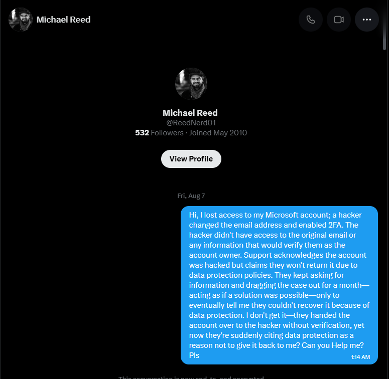 AurelionSol69's tweet photo. See just how greedy some people are.

  I do NOT recommend @ReedNerd01  when it comes to      account recovery.

- He took $55 for nothing. 
- Then he wants 3x more just to start ???
- No guarantee, no refound 
- He doesn't answer my questions.
 
(Short story) 
Right at the start I told him my account was gone and that the hacker had set up 2FA. The guy takes my $55 -and then says he wants three times more, because there's 2FA. Lol. That's literally the first thing I told him.

Hope my mistake saves someone else their money.

#Microsoft #ScamAlert #AccountRecovery