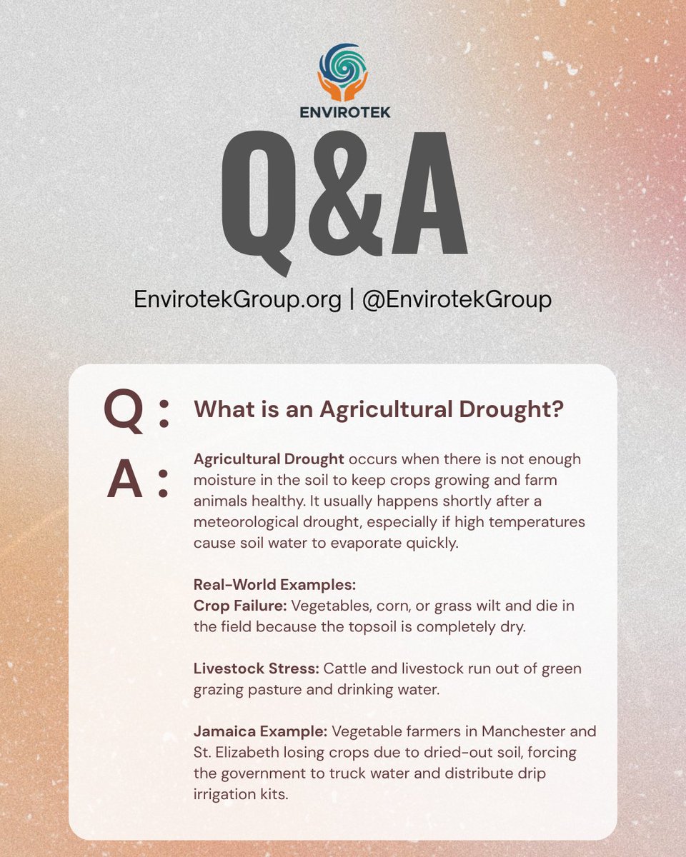EnvirotekGroup's tweet photo. What is an agricultural drought? It occurs when soil moisture becomes too low to support crops and livestock. In Jamaica, dry conditions can threaten farms, yields and food security. #Jamaica #Agriculture #ClimateResilience #Drought https://t.co/UasGnvqY9i