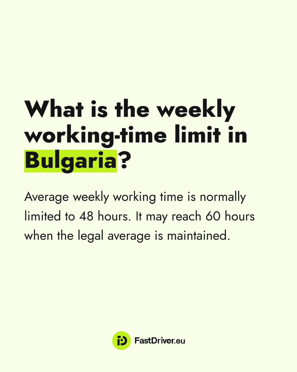 FastDriverEU's tweet photo. Truck drivers in Bulgaria generally have an average weekly working-time limit of 48 hours. It may reach 60 hours in a week if the required legal average is maintained.

Follow https://t.co/sKEZt5iBzU for European truck-driving guides. https://t.co/ubW1aL6f7N