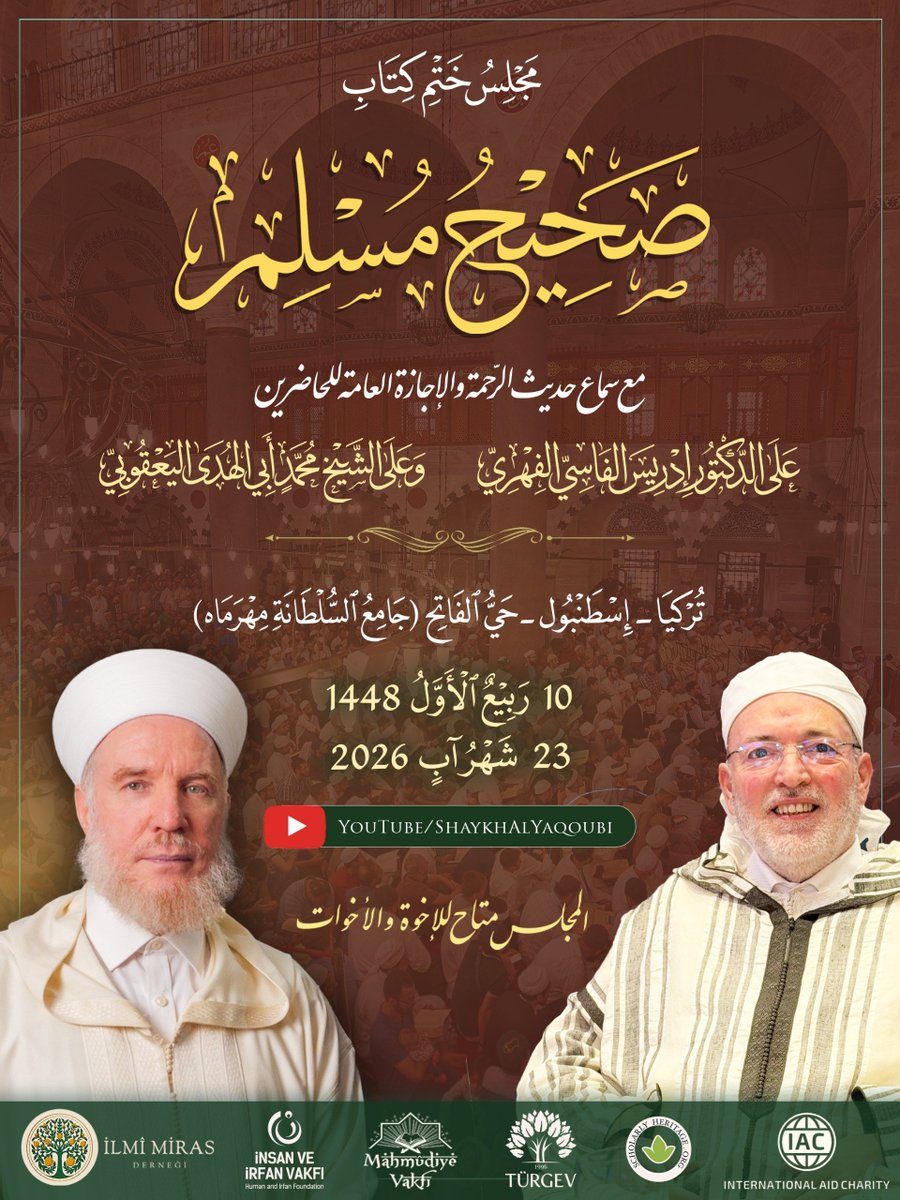 SeyhYakubi's tweet photo. Sahîh-i Müslim Semâ Meclisi Hatim Programı🌹 

Günlerdir hadis-i şeriflerle, salavatlarla, zikir ve sohbetlerle geçirdiğimiz Sahîh-i Müslim Semâ Meclisimizin sonuna yaklaşıyoruz.

Bu güzel meclisin son gününde, Efendimiz ﷺ’in mübarek hadislerinin bereketiyle bir araya gelecek; Kur’ân-ı Kerîm tilavetleri, kasideler ve nihayetinde hep birlikte yapacağımız Hatim Duası ile meclisimizi tamamlayacağız.

Kur’ân-ı Kerîm Tilaveti

Arapça ve Türkçe Kasideler
• İngiltere’den Al Musafirun grubu
• Suriyeli Muhammed el-Müslümanî
• Mehmet Öncel ve Grubu

Hatim Duası

Birlikte edilen duanın, birlikte anılan Resûlullah ﷺ’in ve birlikte dinlenen hadislerin bereketine ortak olmak için sizleri bekliyoruz.

23 Ağustos Pazar
İkindi - Yatsı Arası
Edirnekapı Mihrimah Sultan Camii

Katılım ücretsizdir.
Programa katılmak için internet sitemiz üzerinden kayıt yaptırabilirsiniz.