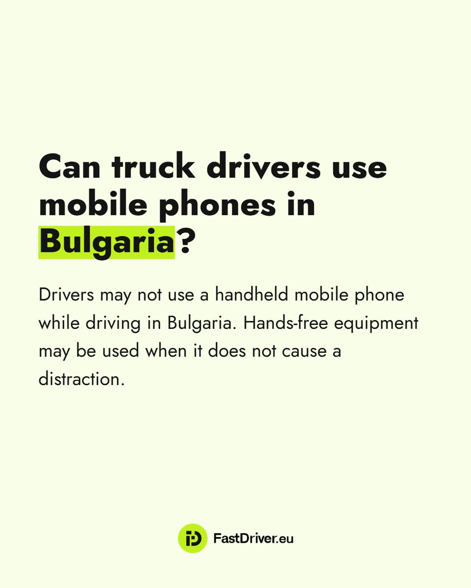 FastDriverEU's tweet photo. Truck drivers may not use a handheld mobile phone while driving in Bulgaria. Hands-free equipment may be used when it does not cause distraction.

Follow https://t.co/sKEZt5iBzU for more truck driver guides and European transport information. https://t.co/n3mTz3dAsf