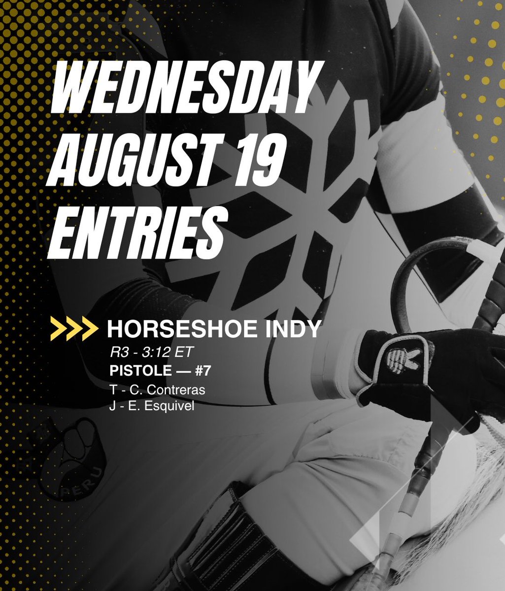 Flurry_Racing's tweet photo. ❄️ Wednesday, August 19 Entries ❄️

HORSESHOE INDY
🐴 Pistole - R3 / 3:12 ET https://t.co/wIF77yO0No